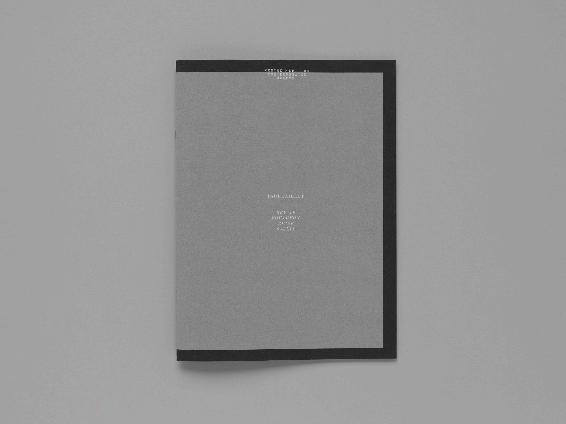 Paul Paillet, BRUME BOURGEON BRISE SOLEIL, brochure, 12 pages, published in the Before publication collection, which gathers the pre-publications; single booklets from 4 to 24 pages, 17.2 × 23.5 cm, offset, black/white, stapled binding, 250 copies; of authors' texts or artists' inserts, which will appear regularly and as a preview before their final publication in L'Effet papillon II (second volume of L'Effet papillon, 1989 - 2007, catalogue of the Centre d'édition contemporaine published in 2008) / Graphic design: Niels Wehrspann, Lausanne / Edition of the Centre d'édition contemporaine, Geneva, 2020 / This publication was inspired by the novel Les Météores by Michel Tournier and by the song, Coimbra (1930) by José Galhardo, whose French version, April in Portugal (1947) was written by Jacques Larue and the English version April in Portugal (1947) by Jimmy Kennedy / Photo: © Sandra Pointet / Courtesy: Centre d’édition contemporaine, Geneva