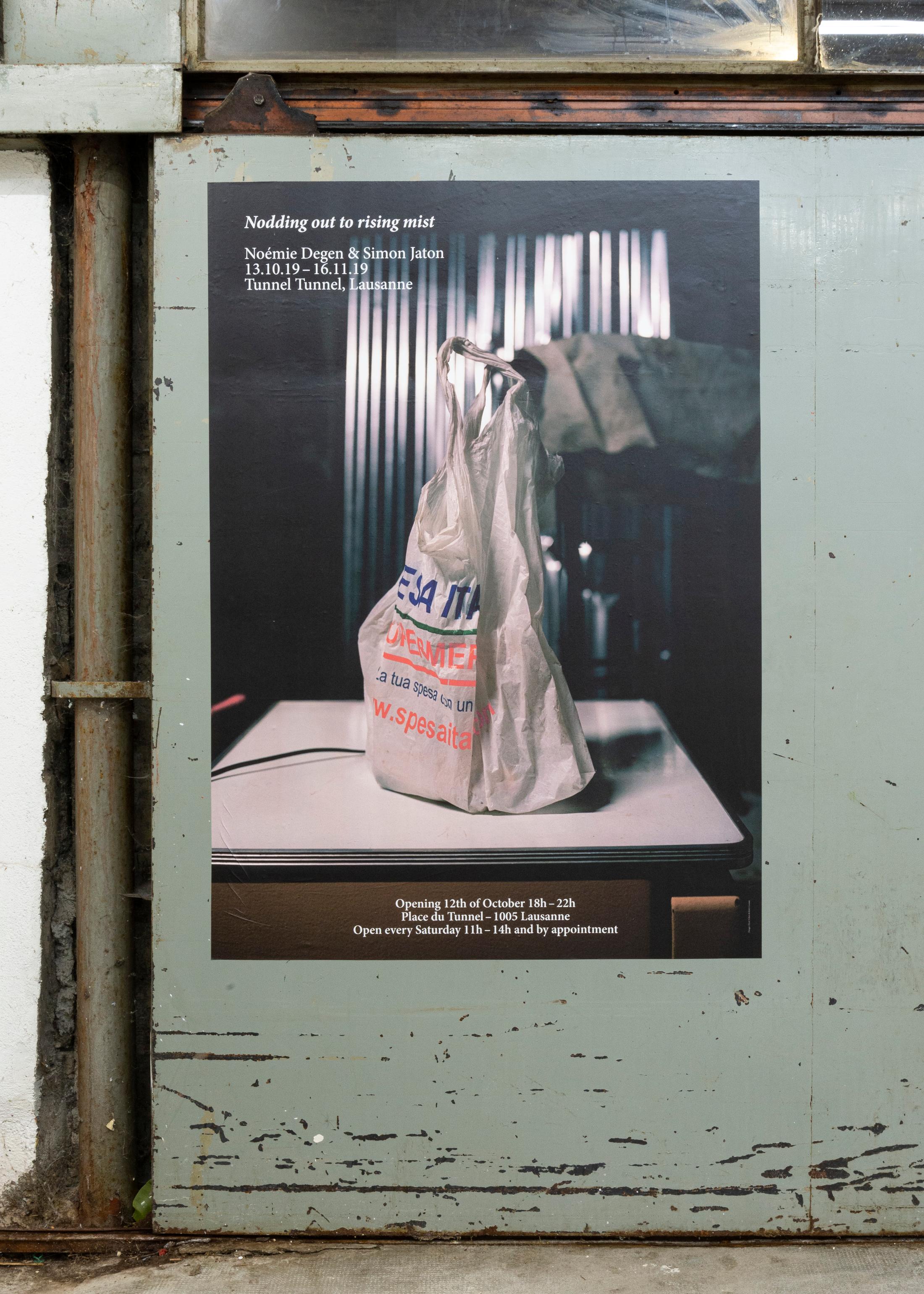 Exhibition View Noémie Degen and Simon Jaton Soloshow «Nodding Out To Rising Mist; Poster by Kim Coussée and Eliott Villars» at Tunnel Tunnel, Lausanne, 2019 / Courtesy: the artists